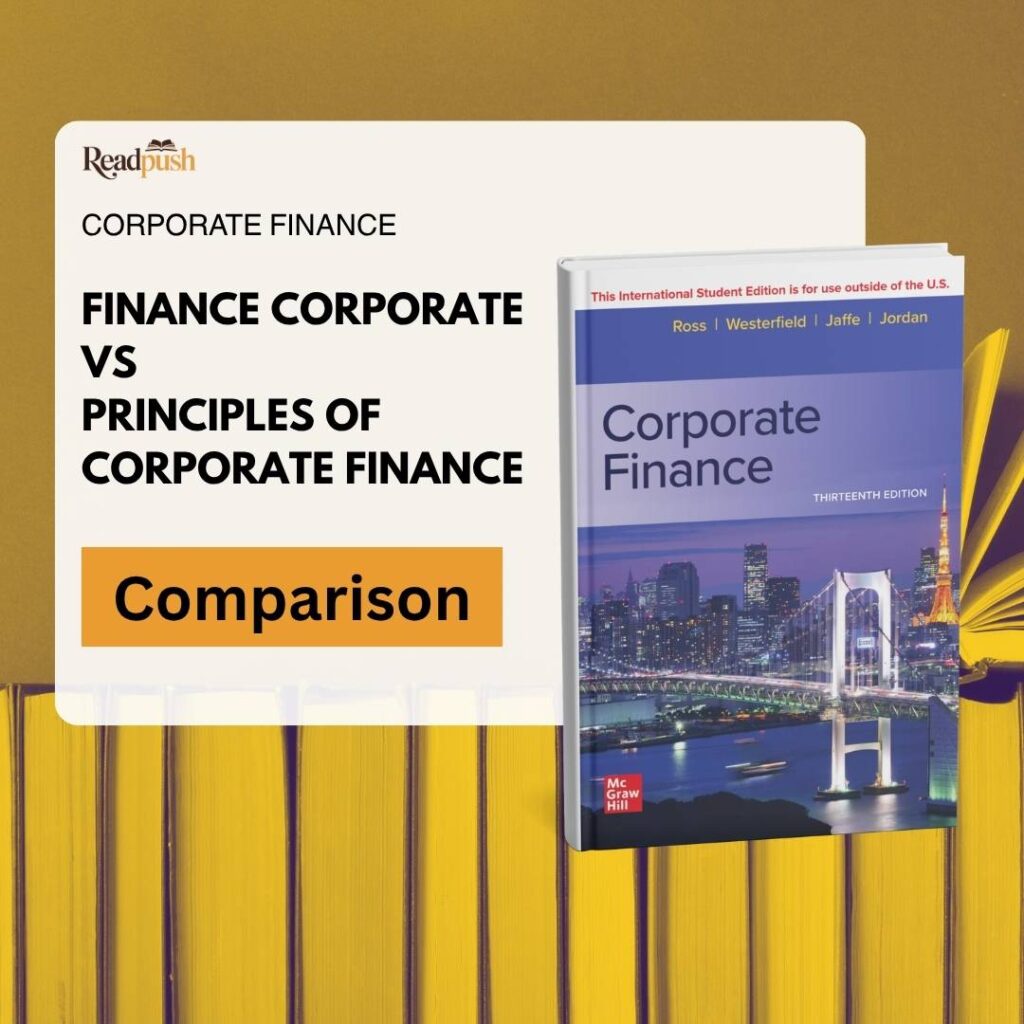Finance corporate vs Principles of corporate finance: Which book teaches corporate finance mastery in 2025