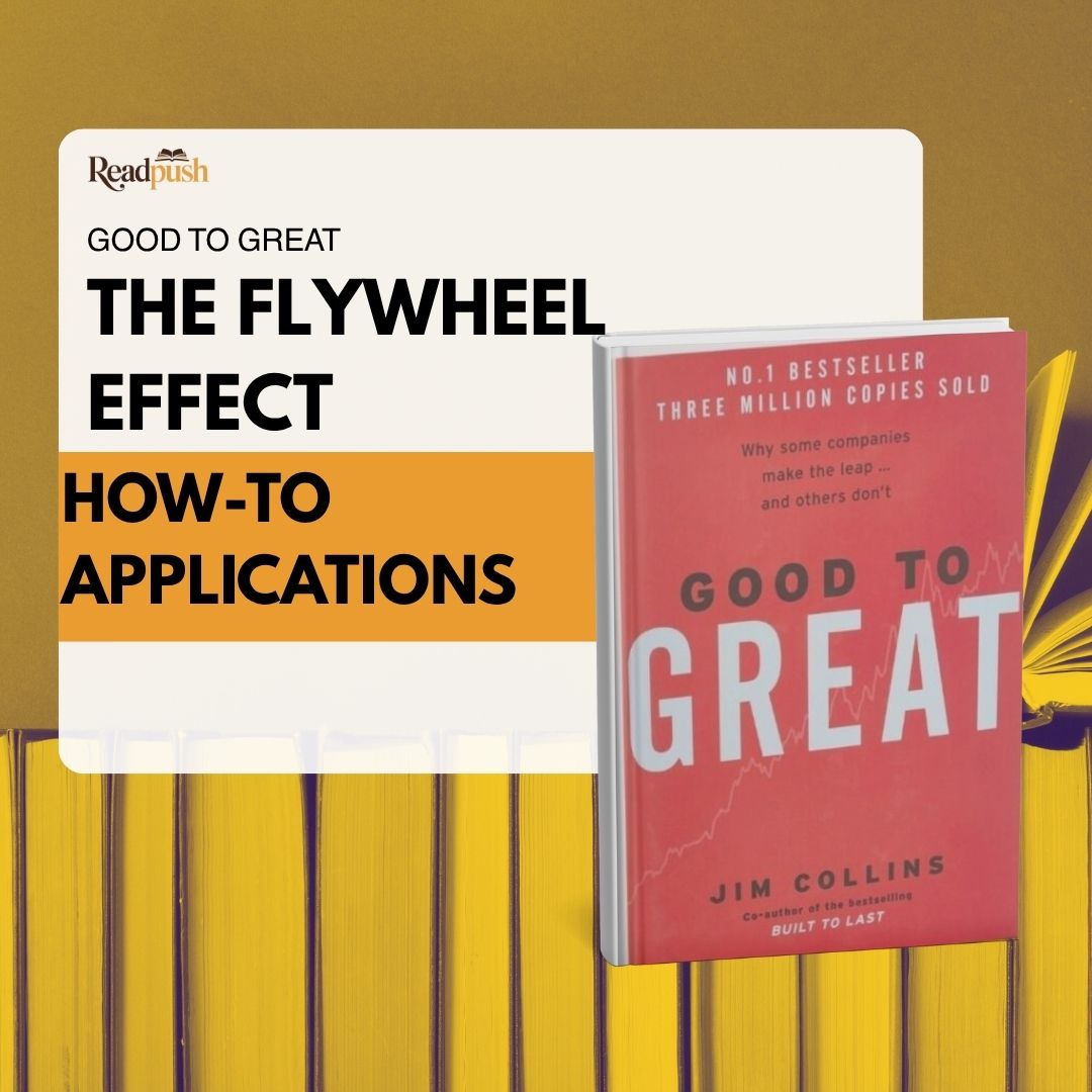 Step-by-step guide to enhance business momentum from good to great through the flywheel effect.