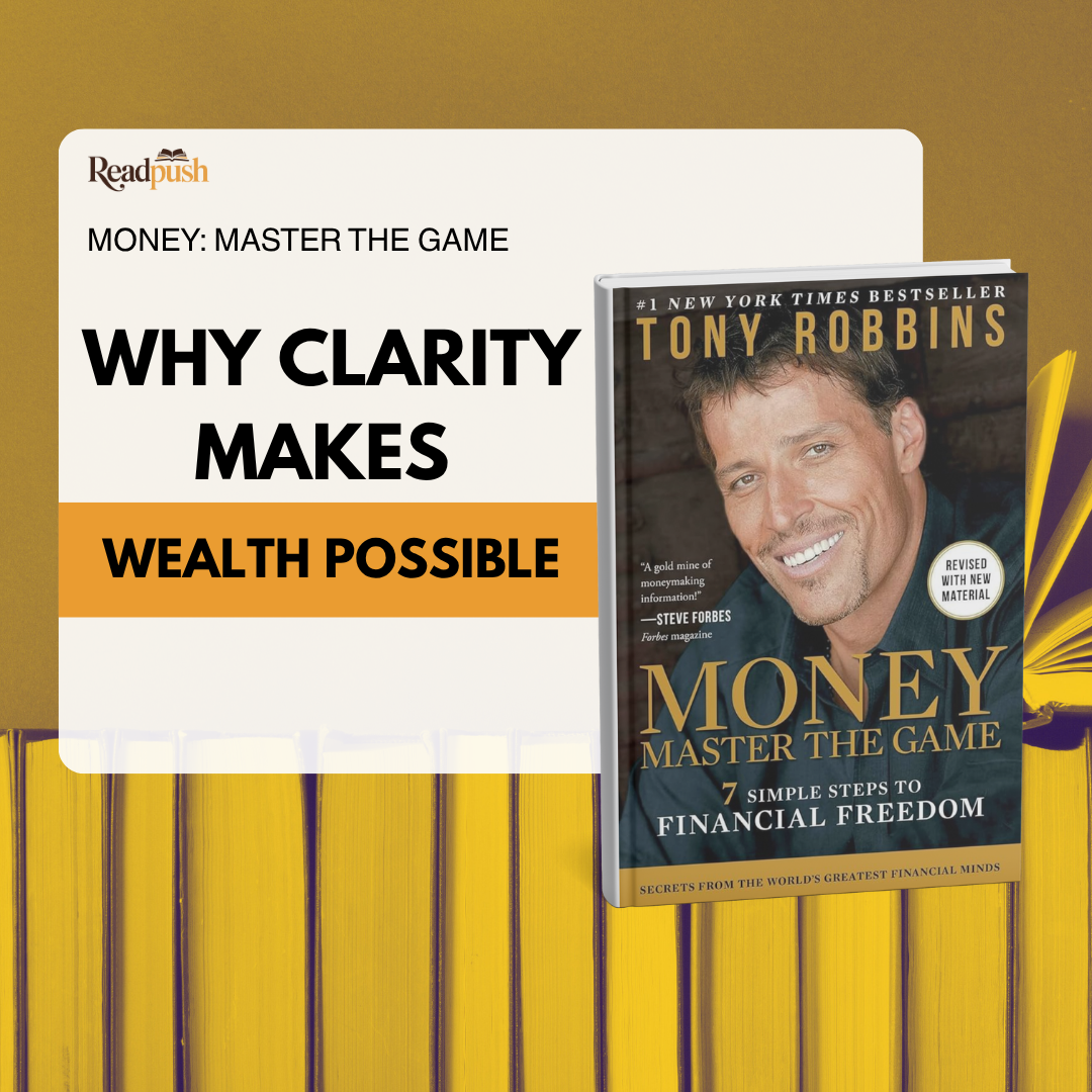 Book cover of "Money Master The Game" emphasizing clarity as a key to achieving wealth.