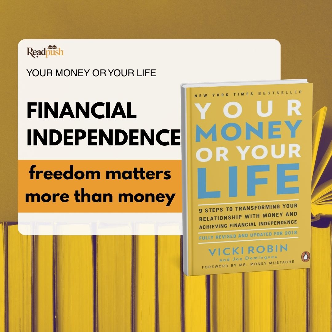 Financial independence concept illustrated with Your Money or Your Life book cover and the message freedom matters more than money