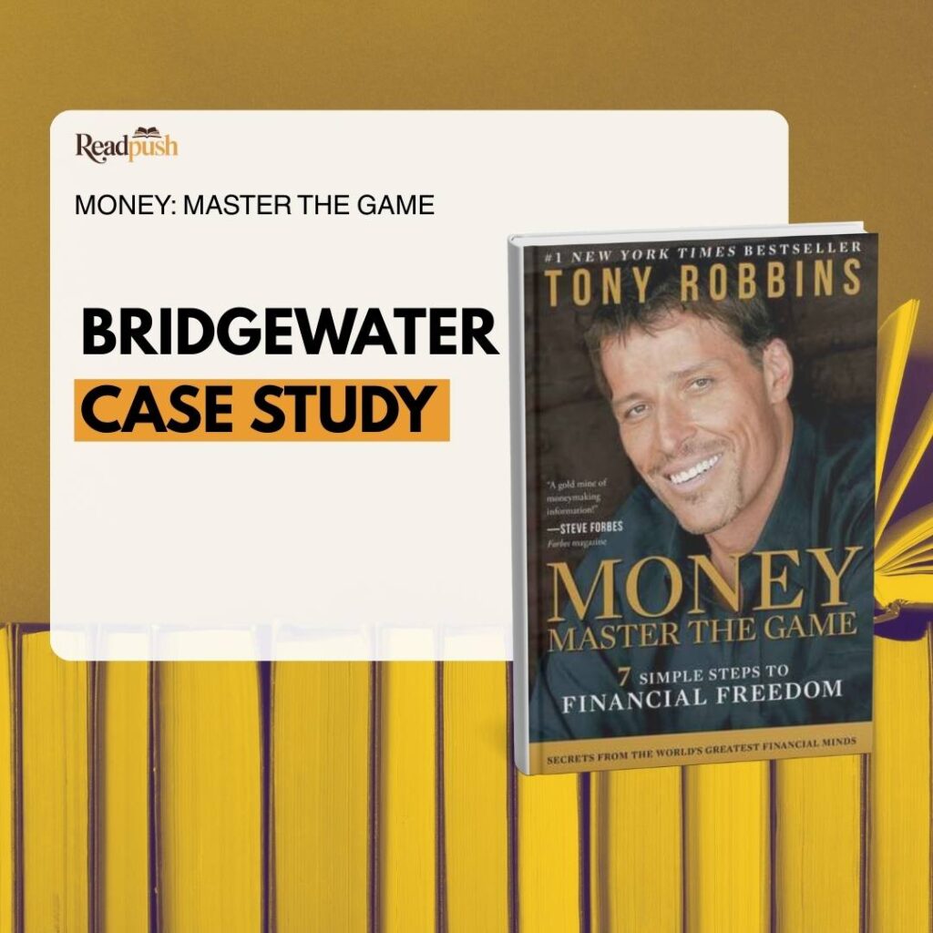 mage of the "Money Master the Game" Bridgewater case study, highlighting key financial concepts and investment insights.