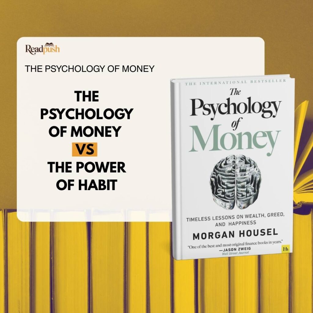 The psychology of money vs the power of habit: which builds better life and money systems in 2025?