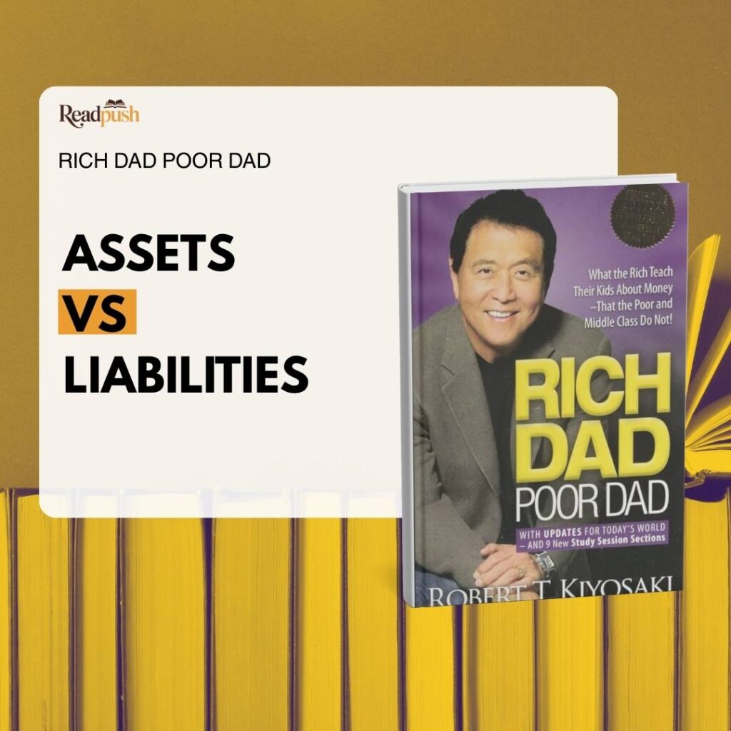 Rich Dad Poor Dad book cover by Robert Kiyosaki explaining assets vs liabilities and financial literacy concepts.”
